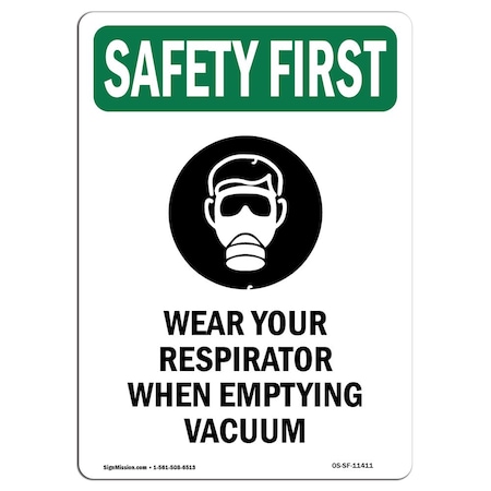OSHA SAFETY FIRST Sign, Wear Your Respirator W/ Symbol, 5in X 3.5in Decal